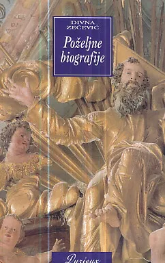 Poželjne biografije: Životopisi svetaca 18. i 19. stoljeća u hrv. književnosti