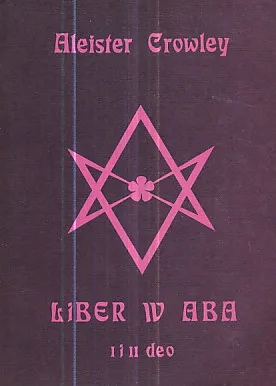 Liber IV ABA (I. Misticizam, II. Magika)