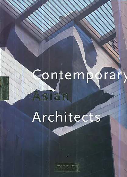 Contemporary Asian Architects (ENG, DEU, FRA)