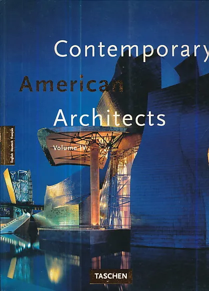 Contemporary American Architects, Volume IV (ENG, DEU, FRA)