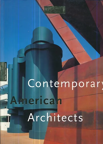 Contemporary American Architects (ENG, DEU, FRA)