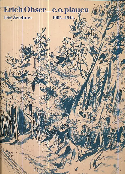 Erich Ohser, e.o. plauen - Der Zeichner 1903-1944