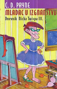 Mladac u izgnanstvu (Dnevnik Nicka Twispa III.)