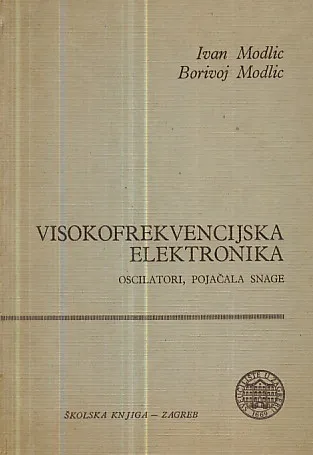 Visokofrekvencijska elektronika: Oscilatori, pojačala snage