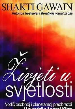Živjeti u svjetlosti