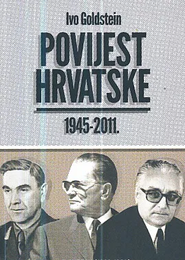 Povijest Hrvatske 1945-2011., sv. 2