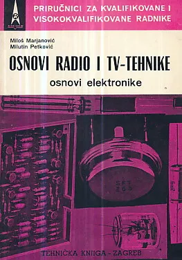 Osnovi radio i TV-tehnike (osnovi elektronike)