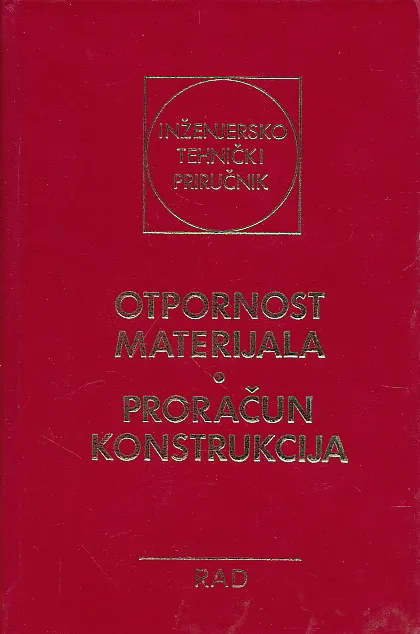 ITP 3 - Otpornost materijala, proračun konstrukcija