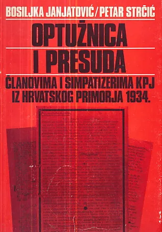 Optužnica i presuda članovima i simpatizerima KPJ iz hrvatskog primorja 1934.
