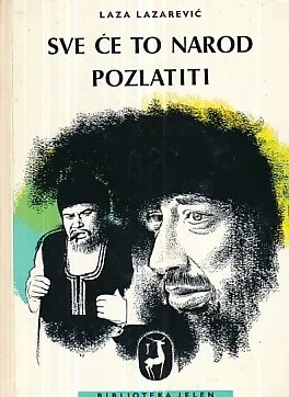 Sve će to narod pozlatiti