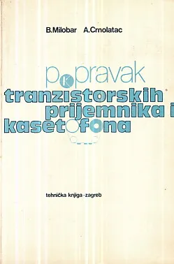 Popravak tranzistorskih prijemnika i kasetofona