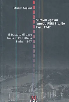 Mirovni ugovor između FNRJ i Italije, Pariz 1947.