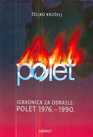 Igraonica za odrasle: Polet 1976.-1990.