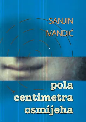 Pola centimetra osmijeha