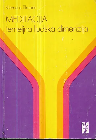 Meditacija, temeljna ljudska dimenzija