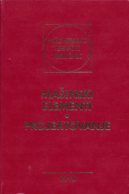ITP 4 - Mašinski elementi, projektovanje