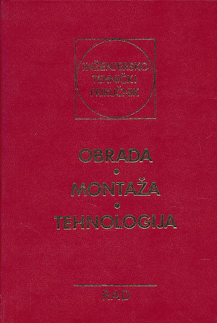 ITP 5 - Obrada, montaža, tehnologija