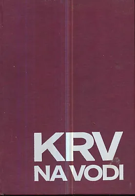 Krv na vodi: Irak - Iran