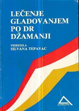 Lečenje gladovanjem po Dr Džamanji