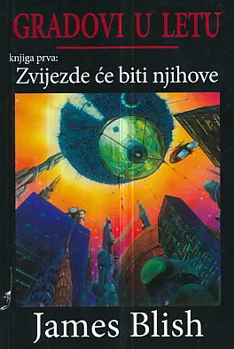 Gradovi u letu, 1. Zvijezde će biti njihove