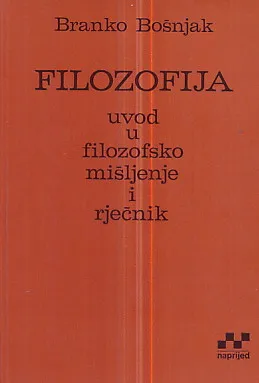 Filozofija - Uvod u filozofsko mišljenje i rječnik
