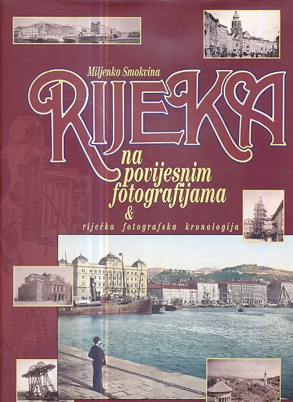 Rijeka na povijesnim fotografijama