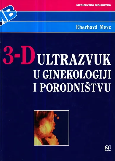 3-D ultrazvuk u ginekologiji i porodništvu
