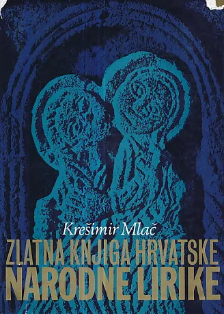 Zlatna knjiga hrvatske narodne lirike