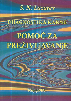 Dijagnostika karme: Pomoć za preživljavanje IX.