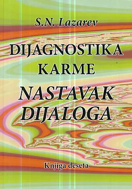 Dijagnostika karme: Nastavak dijaloga X.