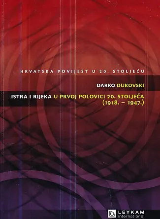 Istra i Rijeka u prvoj polovici 20. stoljeća (1918.-1947.)