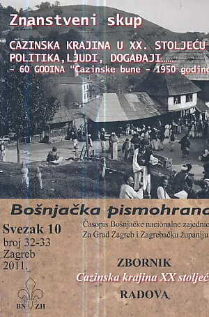 Bošnjačka pismohrana sv.10, br. 32-33/2011 (Cazinska krajina u XX. stoljeću)