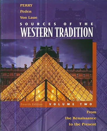 Sources of the Western Tradition, Vol. II: From the Renaissance to the Present