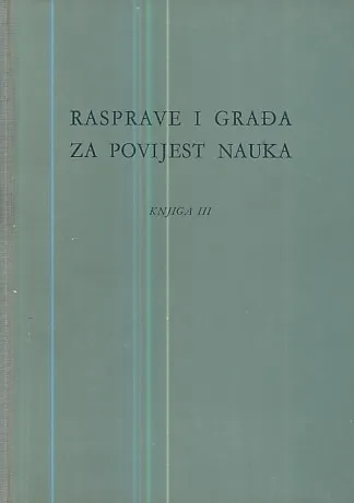 Rasprave i građa za povijest nauka, knjiga III