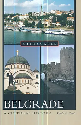Belgrade: A Cultural History