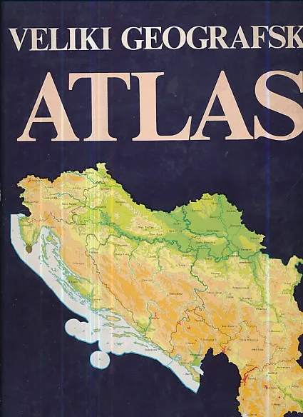 Veliki geografski atlas Jugoslavije