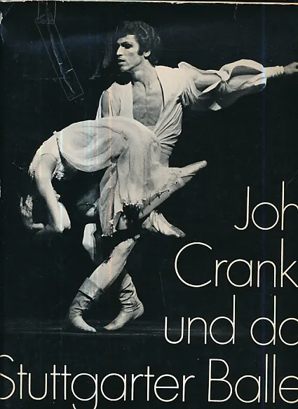 John Cranko und das Stuttgarter Ballett