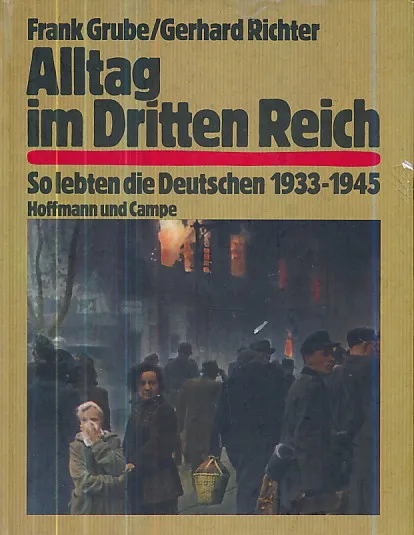 Altag im Dritten Reich: So lebten die Deutschen 1933-1945