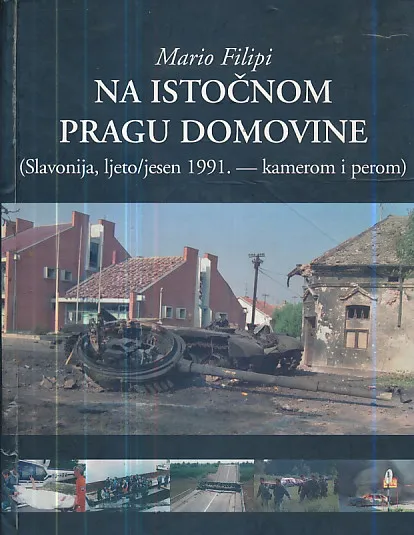 Na istočnom pragu domovine (Slavonija 1991.)