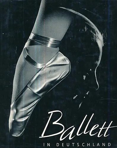 Ballett in Deutschland, Erste Folge