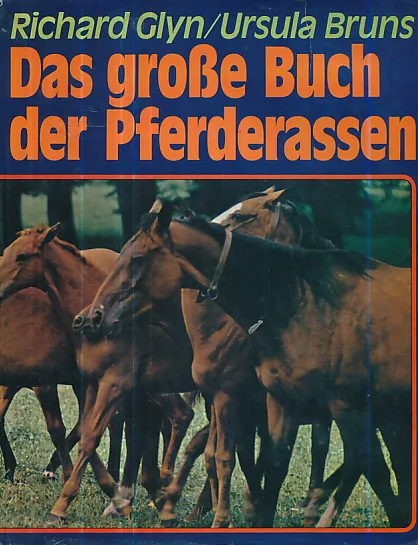 Das grosse Buch der Pferderassen