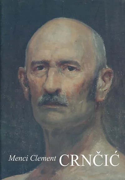 Menci Clement Crnčić (Bruck am Mur 1865 - Zagreb 1930) HRV-ITA-ENG