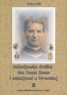 Salezijanska družba don Ivana Bosca i salezijanci u Hrvatskoj