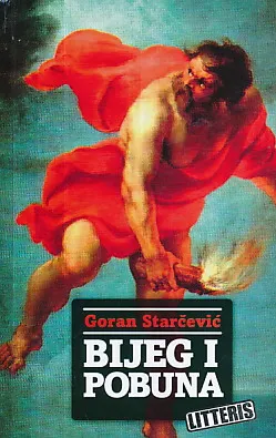 Bijeg i pobuna (Ogledi o napuštenom svijetu)