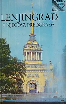 Lenjingrad i njegova predgrađa - Vodič