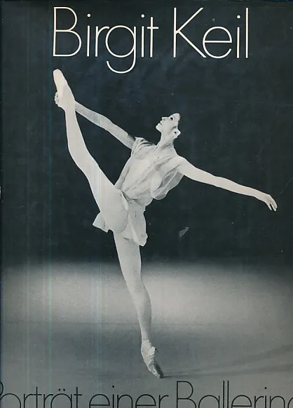 Birgit Keil: Porträt einer Ballerina