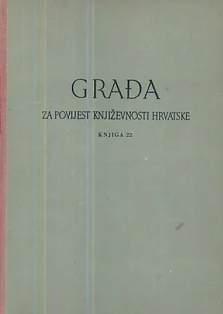 Građa za povijest književnosti Hrvatske, knjiga 22