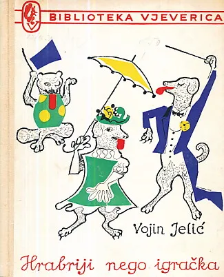 Hrabriji nego igračka