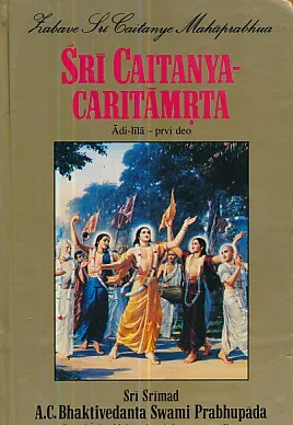 Sri Caitanya-Caritamrta: Adi-lila, prvi deo