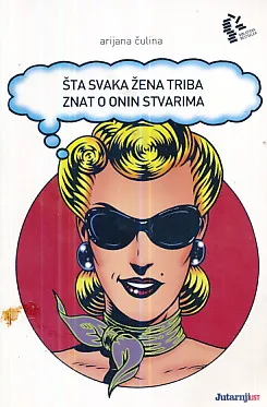 Šta svaka žena triba znat o onin stvarima